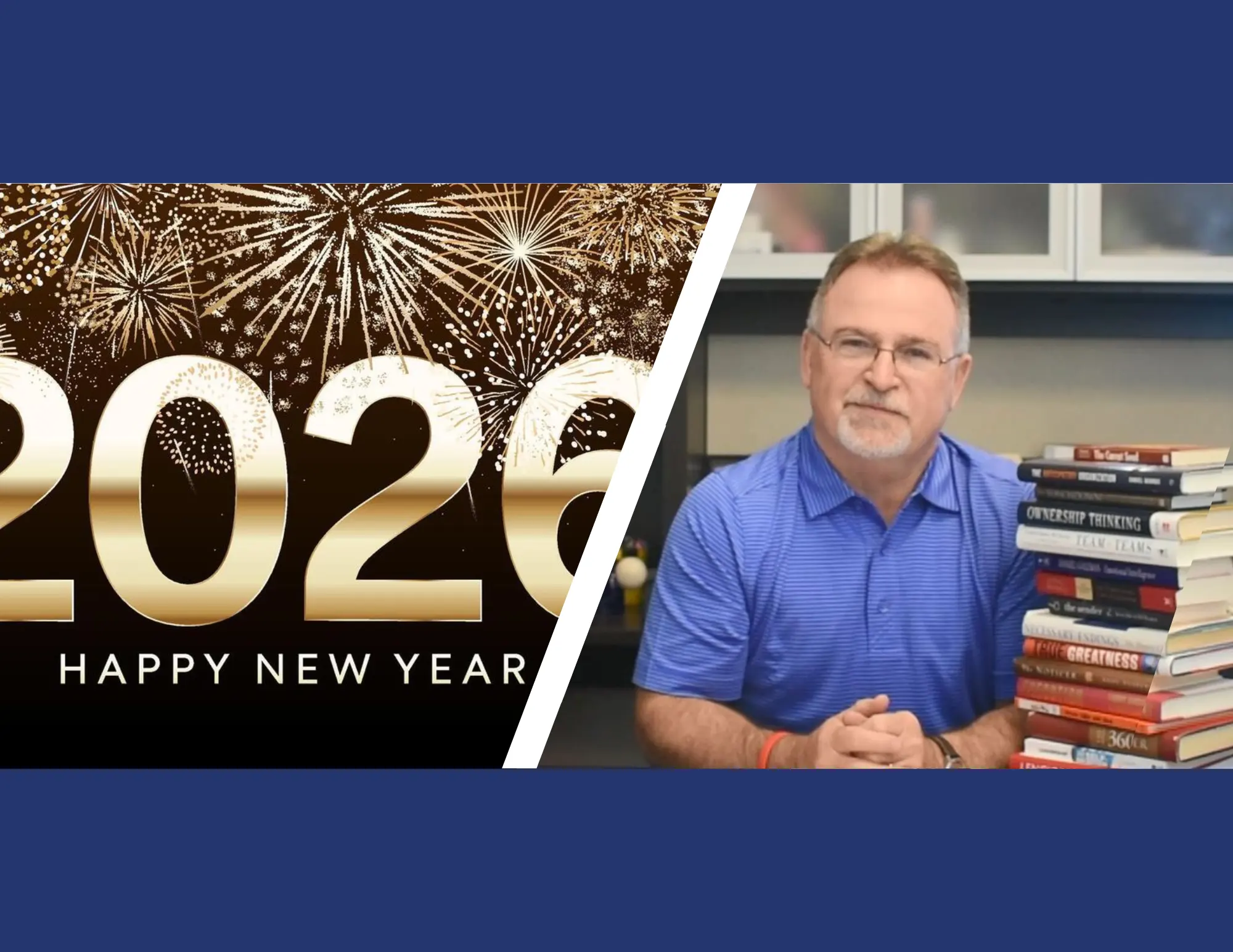 A split image: left side shows “2026 Happy New Year” with fireworks; right side highlights a man in a blue shirt sitting at a table with a tall stack of books, capturing the thoughtful spirit of the President’s Letter January 2026.